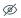 slash eye icon